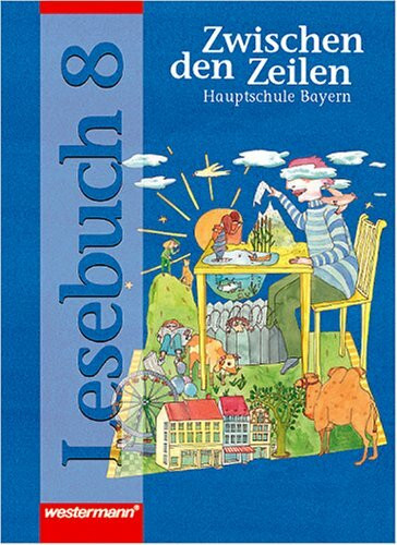 Zwischen den Zeilen, Hauptschule Bayern, neue Rechtschreibung, 8. Schuljahr