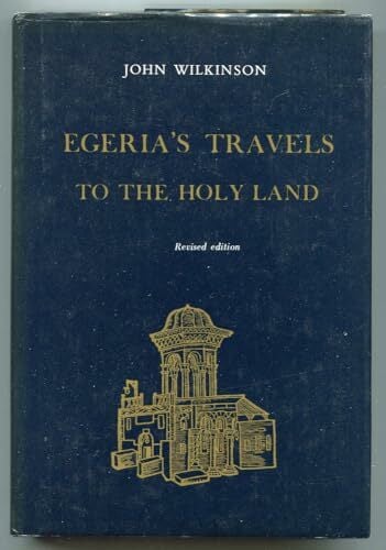Egeria's Travels Egeria's Travels
