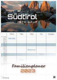 Südtirol - eine Reise durch bezaubernde Landschaften - 2023 - Kalender DIN A3 - (Familienplaner)