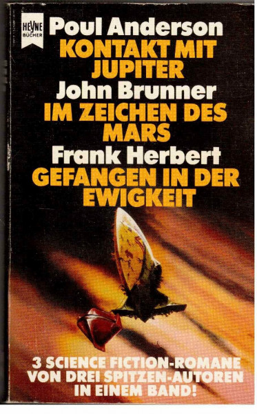 Kontakt mit Jupiter / Im Zeichen des Mars / Gefangen in der Ewigkeit.