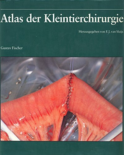 Atlas der Kleintierchirurgie