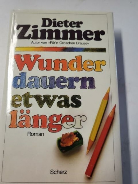 Wunder dauern etwas länger (5246 318)