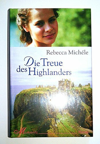 Die Treue des Highlanders