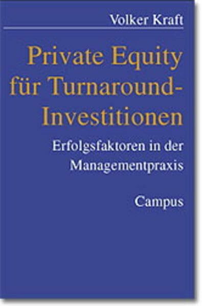 Private Equity für Turnaround-Investitionen: Erfolgsfaktoren in der Managementpraxis