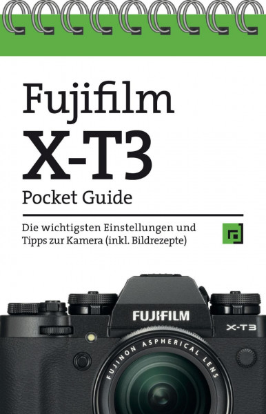Fujifilm X-T3 Pocket Guide