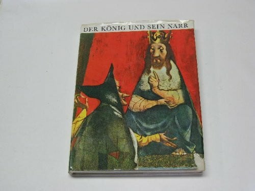 Der König und sein Narr und andere tschechische Volksmärchen.