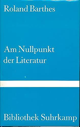 Am Nullpunkt der Literatur.