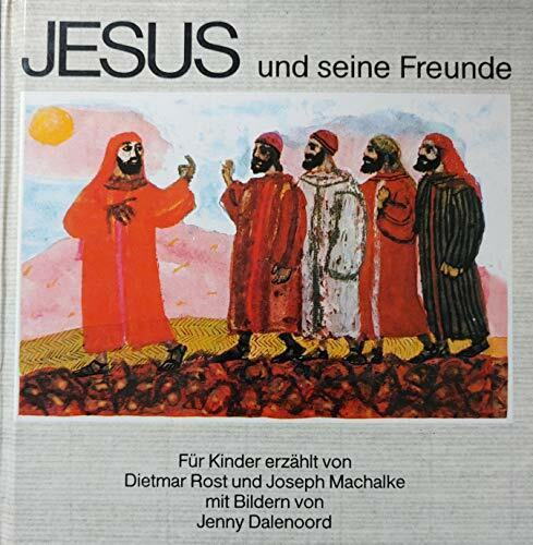 Jesus und seine Freunde