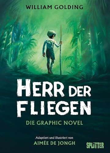 Herr der Fliegen (Graphic Novel): Nach dem Roman von William Golding