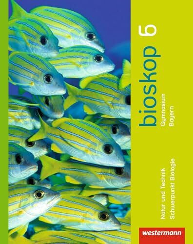bioskop SI - Ausgabe 2014 für Bayern: Schulbuch 6