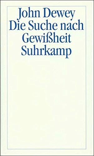 Die Suche nach Gewißheit: Eine Untersuchung des Verhältnisses von Erkenntnis und Handeln