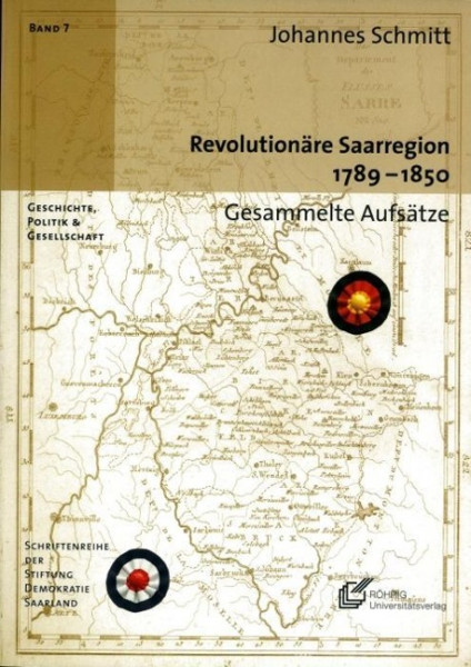 Revolutionäre Saarregion 1789 - 1850