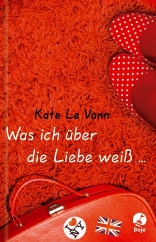Was ich über die Liebe weiß ... (Boje)