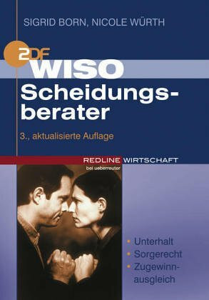 WISO Scheidungsberater. Unterhalt. Sorgerecht. Zugewinnausgleich