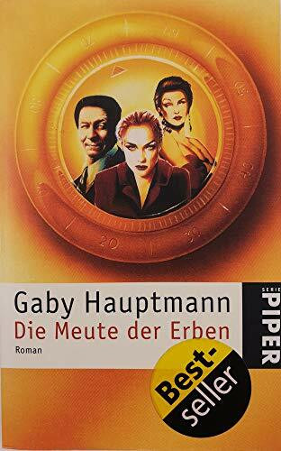 Die Meute der Erben: Roman (Piper Taschenbuch, Band 2933)