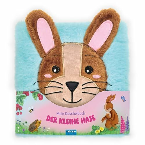 TRÖTSCH - Mein Kuschelbuch Der kleine Hase: Stoffbuch Beschäftigungsbuch Kinderbuch Geschichtenbuch Kuschelbuch