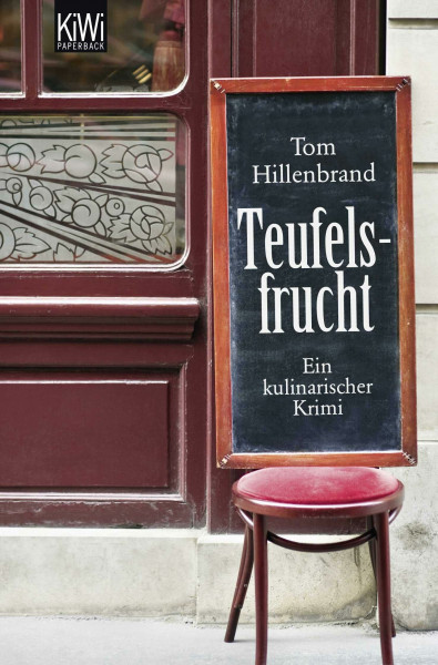 Teufelsfrucht: Ein kulinarischer Krimi (Die Xavier-Kieffer-Krimis, Band 1)