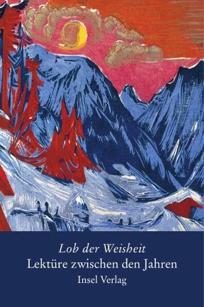 Lektüre zwischen den Jahren: Lob der Weisheit