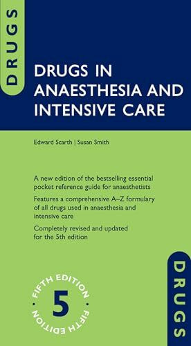 Drugs in Anaesthesia and Intensive Care