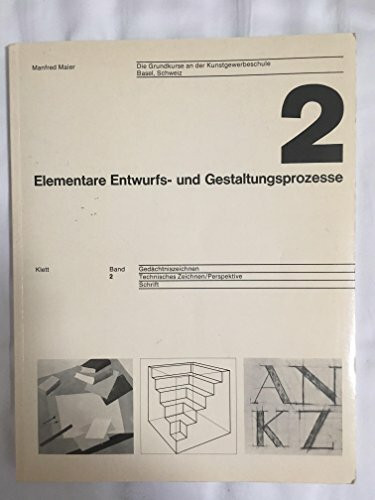 Elementare Entwurfs- und Gestaltungsprozesse II. Gedächtniszeichnen, Technisches Zeichnen/ Perspektive, Schrift