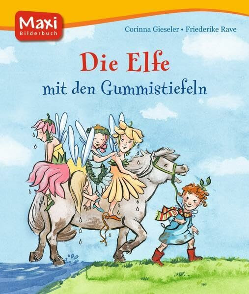 Die Elfe mit den Gummistiefeln: Box Prinzessinnen & Feen (MAXI Bilderbuch)