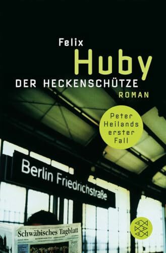 Der Heckenschütze: Krimi (Peter Heiland ermittelt, Band 1)