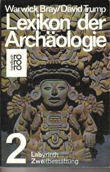 Lexikon der Archäologie II. Labyrinth - Zweitbestattung.