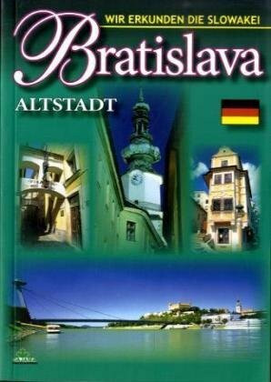 Reiseführer Bratislava Altstadt