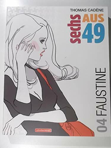 Sechs aus 49 - Faustine