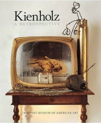 Kienholz: A Retrospective