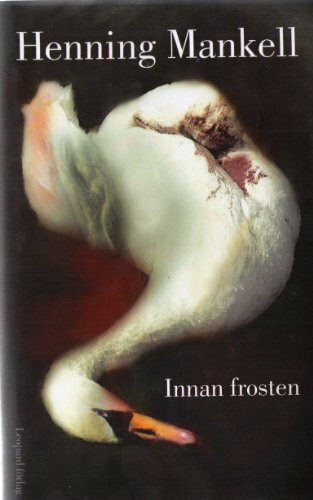 Schwedisch: Innan Frosten (Wallander)