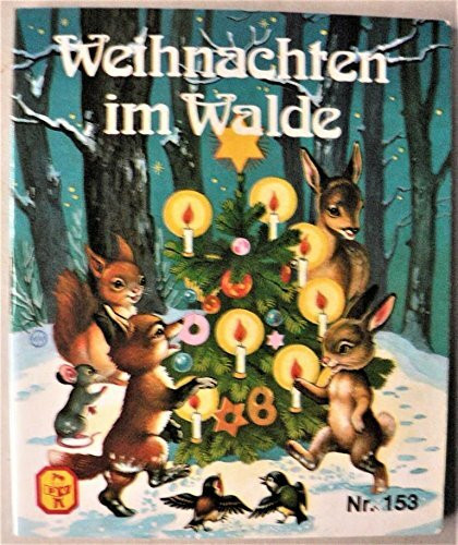 Weihnachten im Walde: ein Weihnachtsmärchen