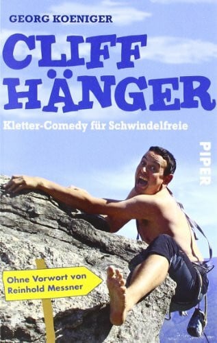 Cliffhänger: Kletter-Comedy für Schwindelfreie