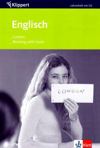 Englisch: London /Working with texts: Lehrerheft mit CD 7./8. Schuljahr