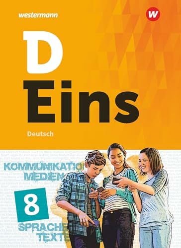 D Eins - Deutsch: Schülerband 8 (inkl. Medienpool) D Eins - Deutsch: Schülerband 8 (inkl. Medienpool)