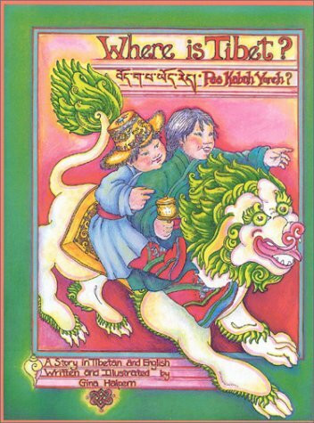 Where Is Tibet: A Story in Tibetan and English