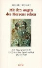 Mit den Augen des Herzens sehen: Der Epheserbrief als Leitfaden für Spiritualität und Kirche