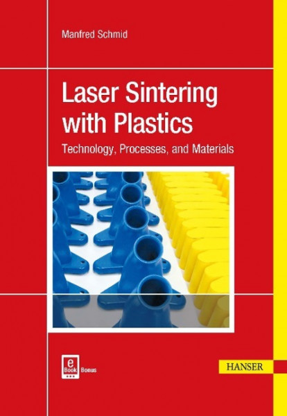 Laser Sintering with Plastics