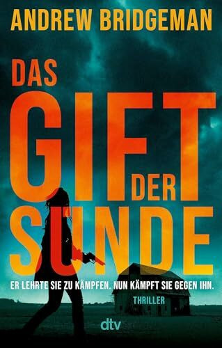 Das Gift der Sünde: Thriller | »Für Thriller-Fans wäre es eine Sünde, sich dieses Buch entgehen zu lassen.« Booklife (Editor’s Pick) (Special Agent Emma Noble, Band 2)