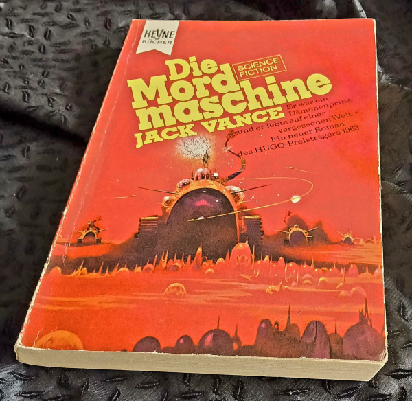 Die Mordmaschine (Heyne Science Fiction und Fantasy (06))