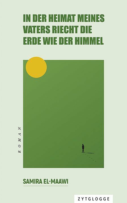 In der Heimat meines Vaters riecht die Erde wie der Himmel In der Heimat meines Vaters riecht die Erde wie der Himmel