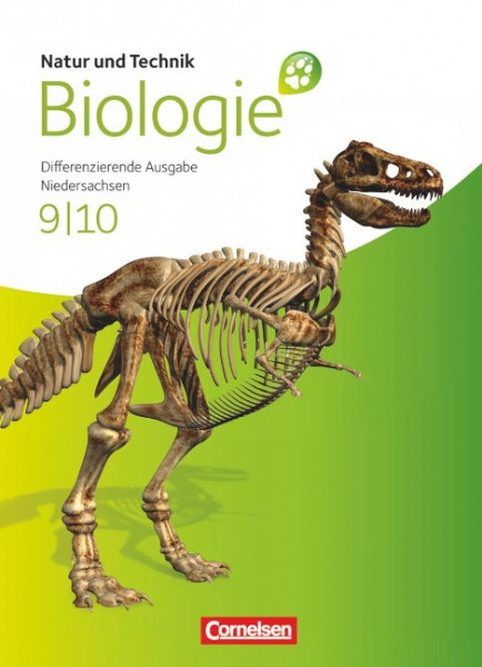 Natur und Technik - Biologie 9./10. Schuljahr. Schülerbuch. Oberschule Niedersachsen