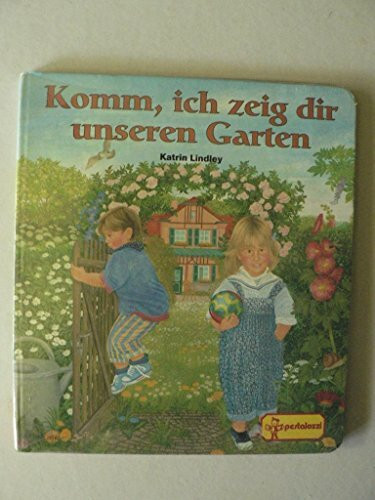 Komm, ich zeig dir unseren Garten