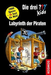 Die drei ??? Kids und du. Labyrinth der Piraten