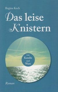Das leise Knistern