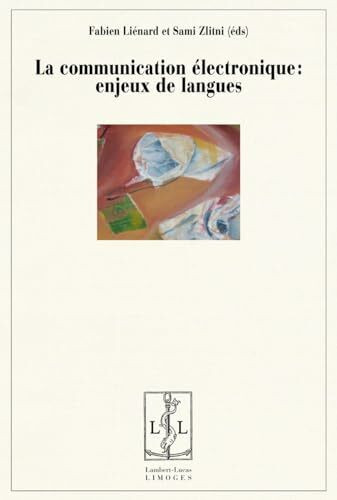 La communication électronique : enjeux de langues