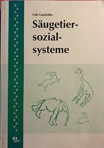 Säugetiersozialsysteme (Studienhandbuch Biologie: Zoologie)