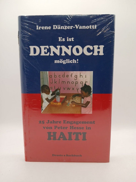 Es ist dennoch möglich: 25 Jahre Engagement von Peter Hesse in Haiti