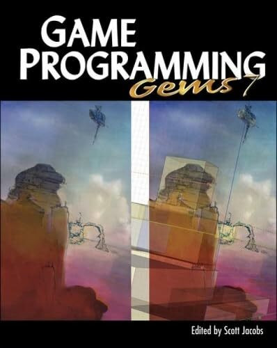 Game Programming Gems 7, w. CD-ROM (GAME PROGRAMMING GEMS SERIES)