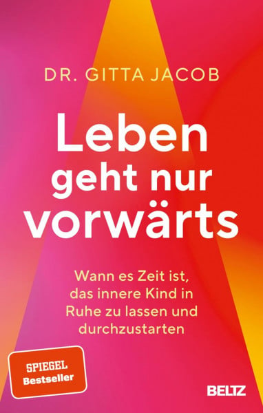 Leben geht nur vorwärts: Wann es Zeit ist, das innere Kind in Ruhe zu lassen und durchzustarten